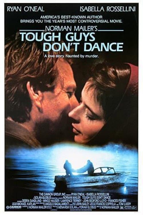 Tough Guys Don't Dance full movie