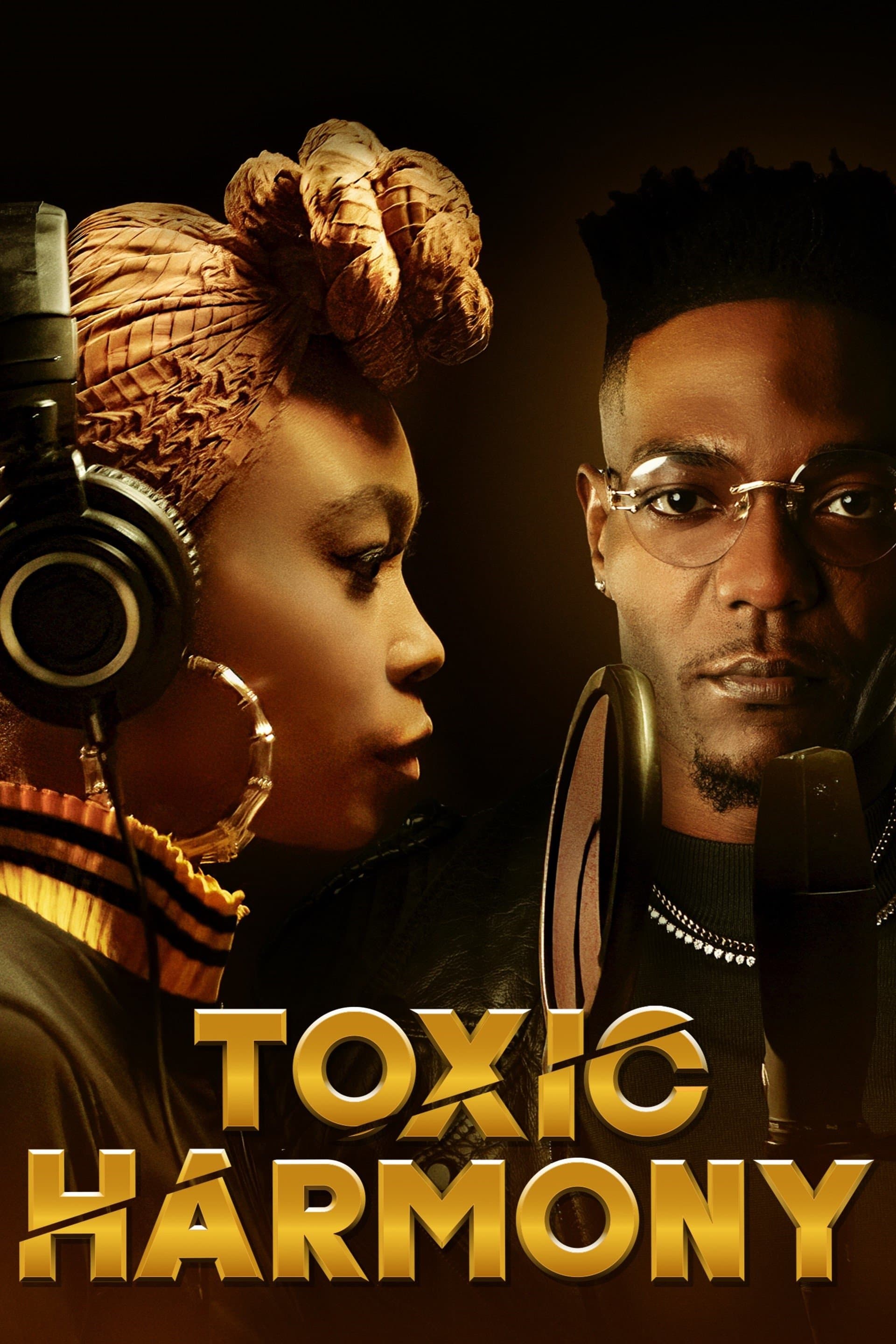 Toxic Harmony full movie