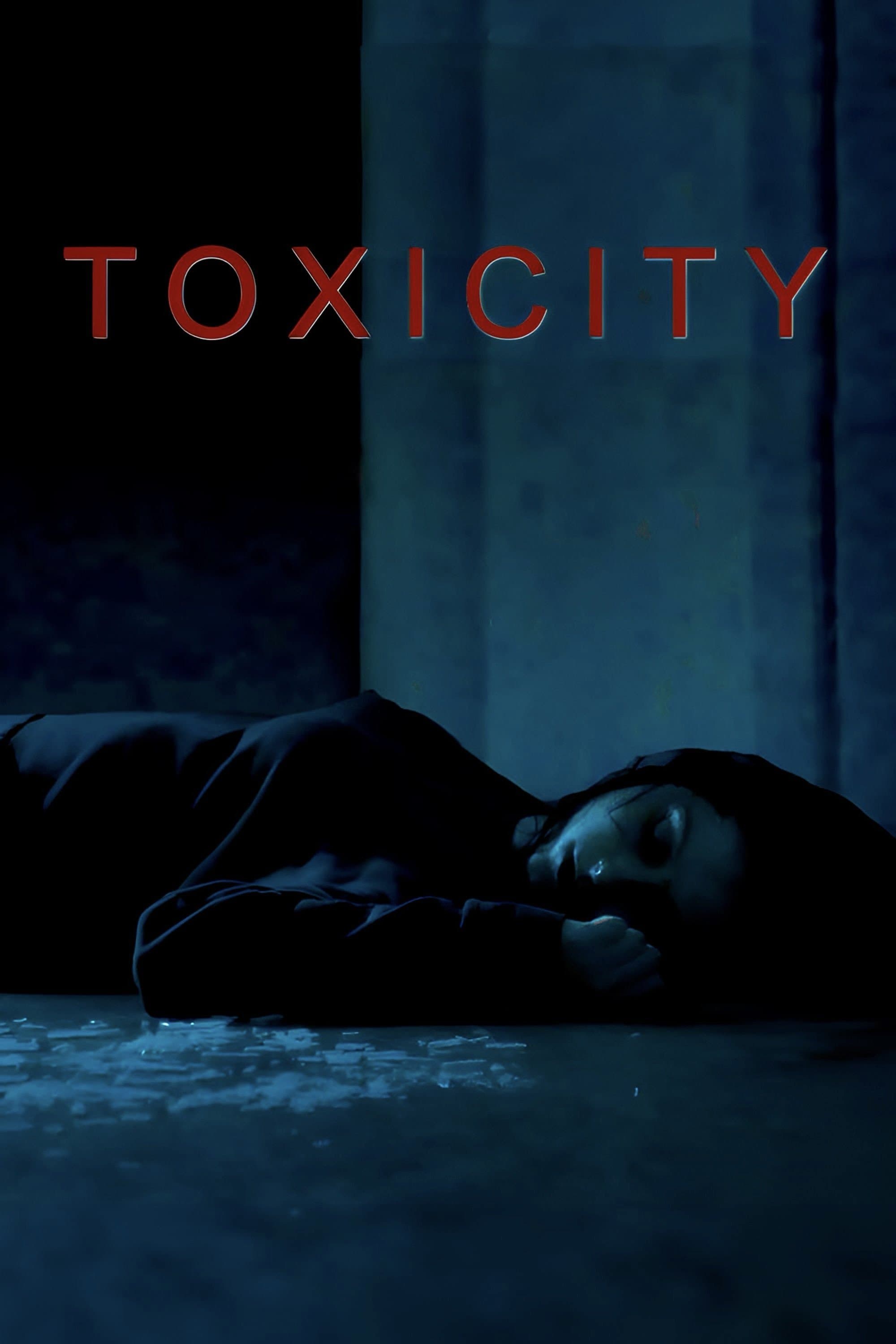 Toxicity full movie