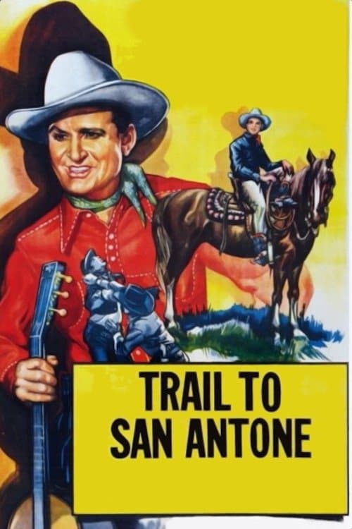 Trail to San Antone full movie