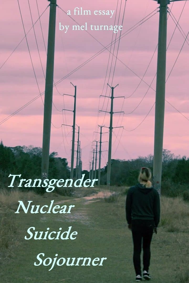 Transgender Nuclear Suicide Sojourner full movie