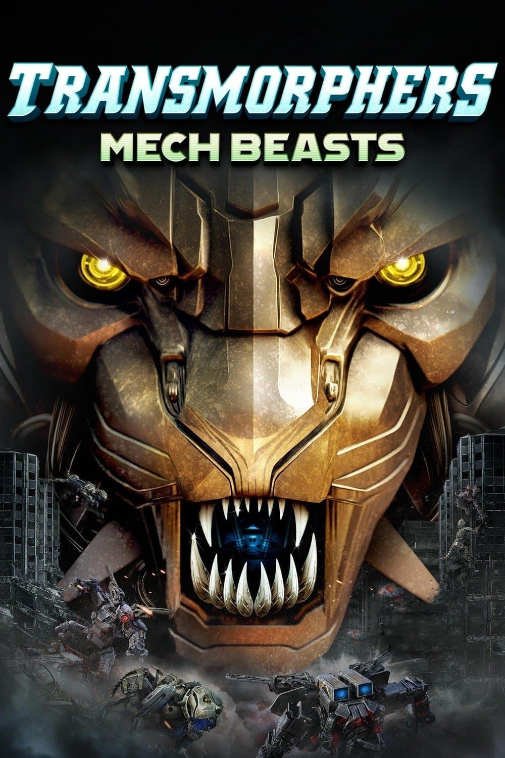 Transmorphers: Mech Beasts full movie