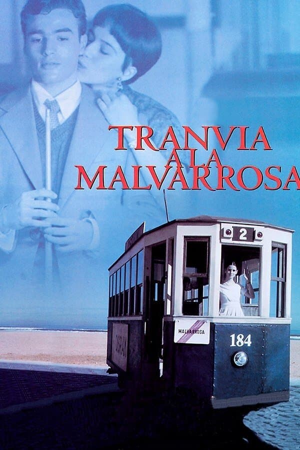 Tranvía a la Malvarrosa full movie