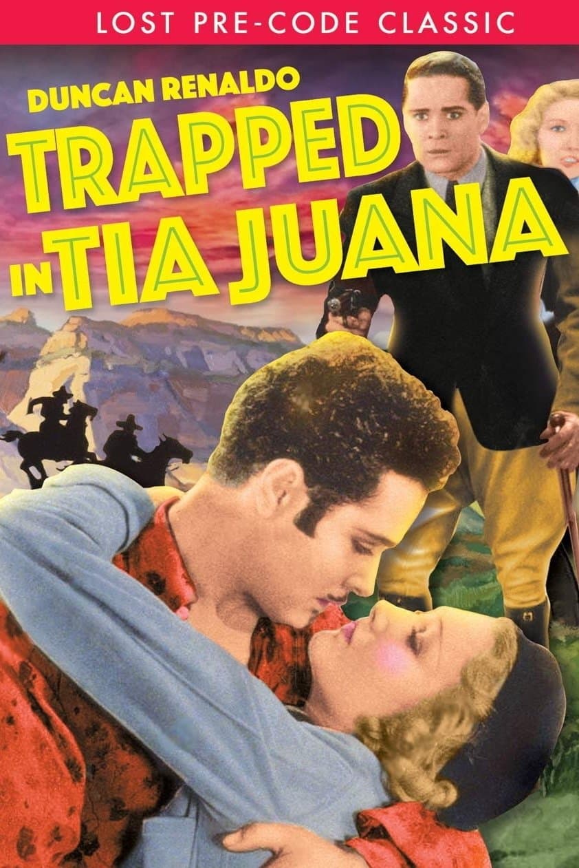 Trapped in Tia Juana full movie
