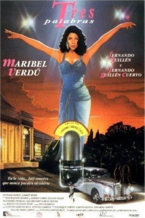 Tres palabras full movie