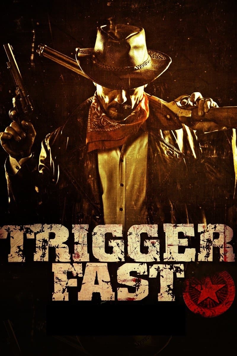 Trigger Fast full movie