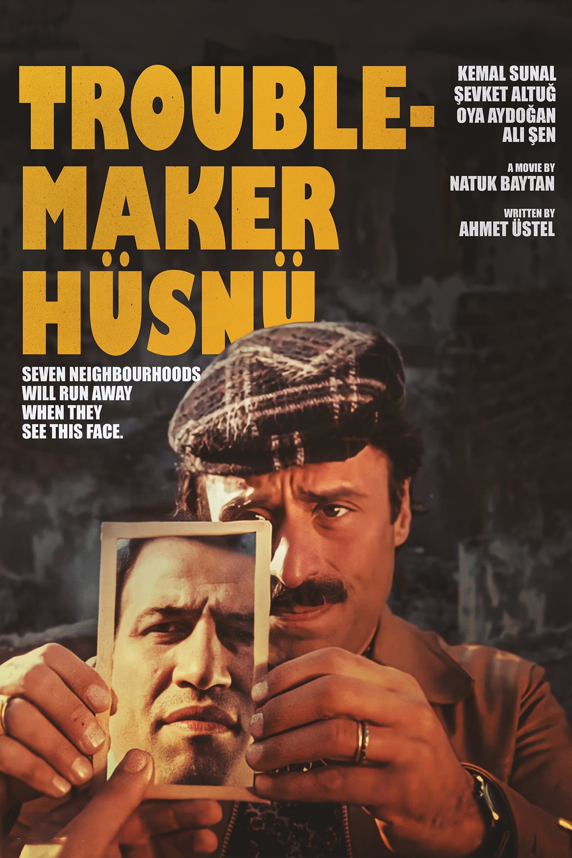Troublemaker Hüsnü full movie
