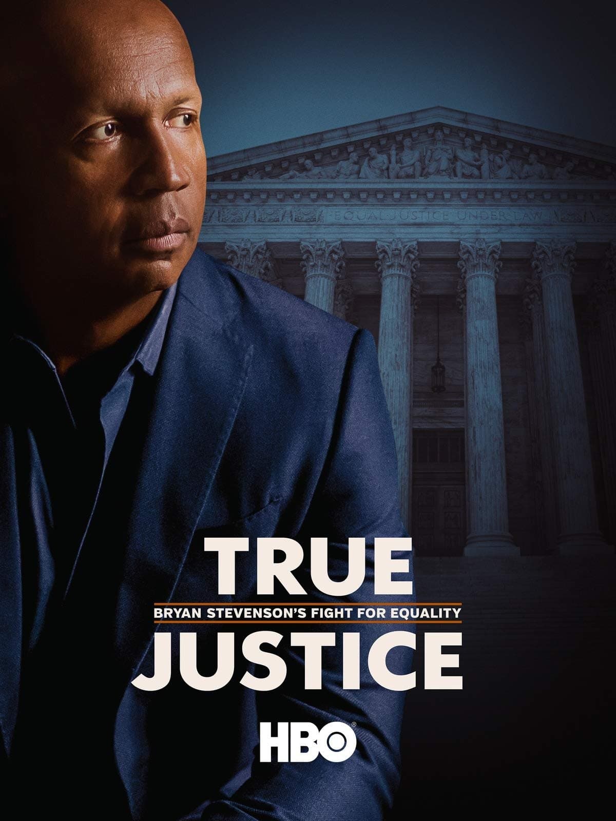 True Justice: Bryan Stevenson's Fight for Equality full movie
