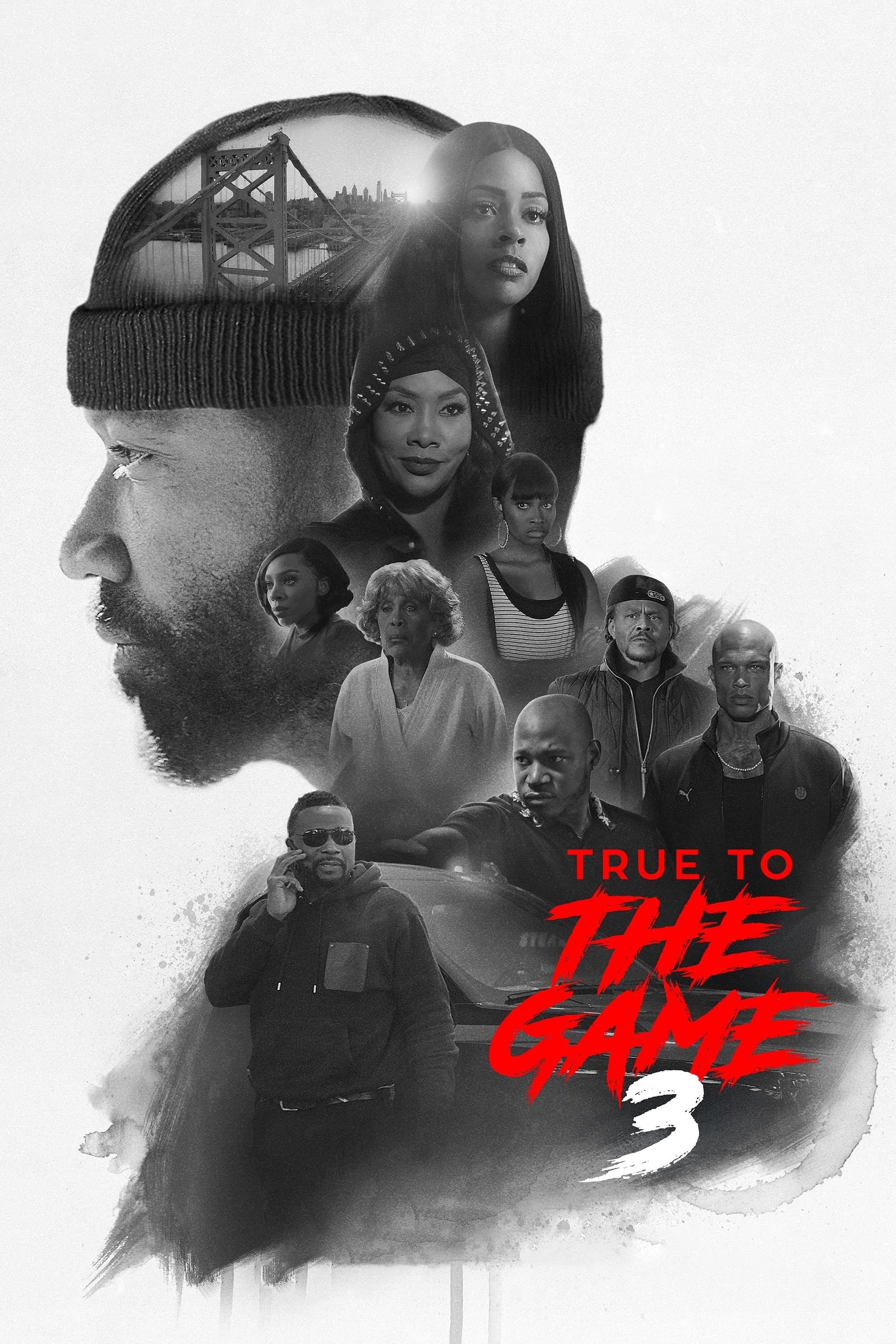True to the Game 3 full movie
