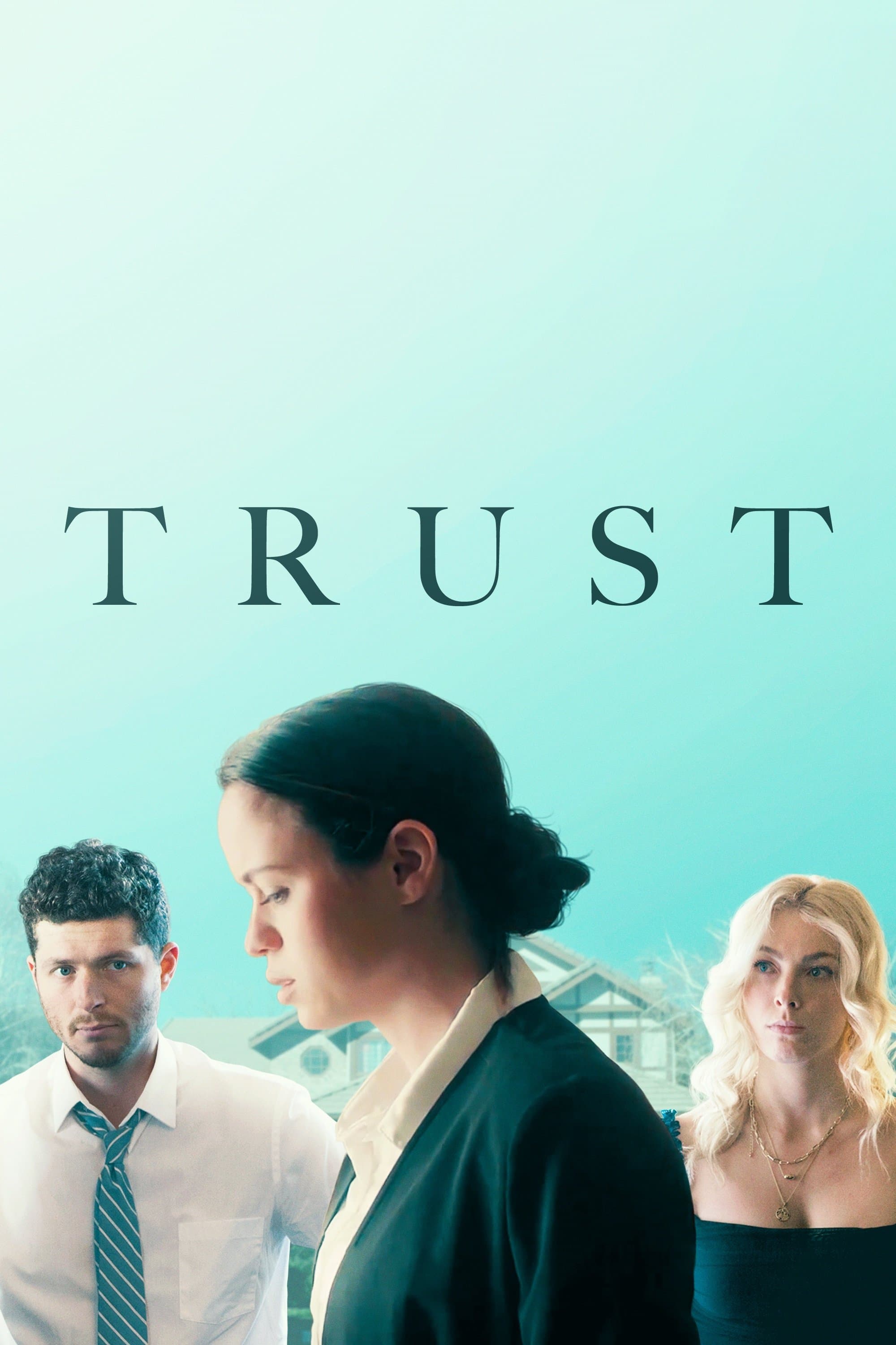 Trust full movie