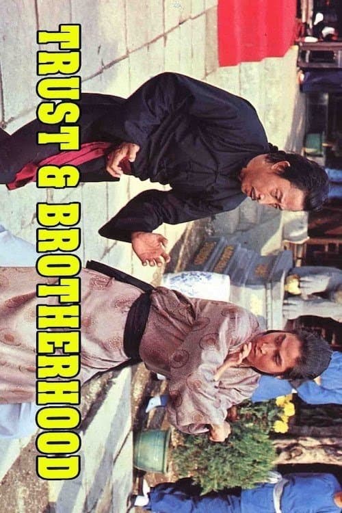 Trust and Brotherhood full movie