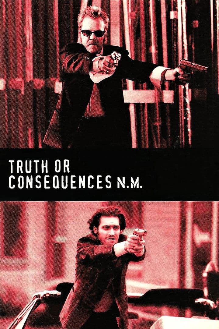 Truth or Consequences, N.M. full movie