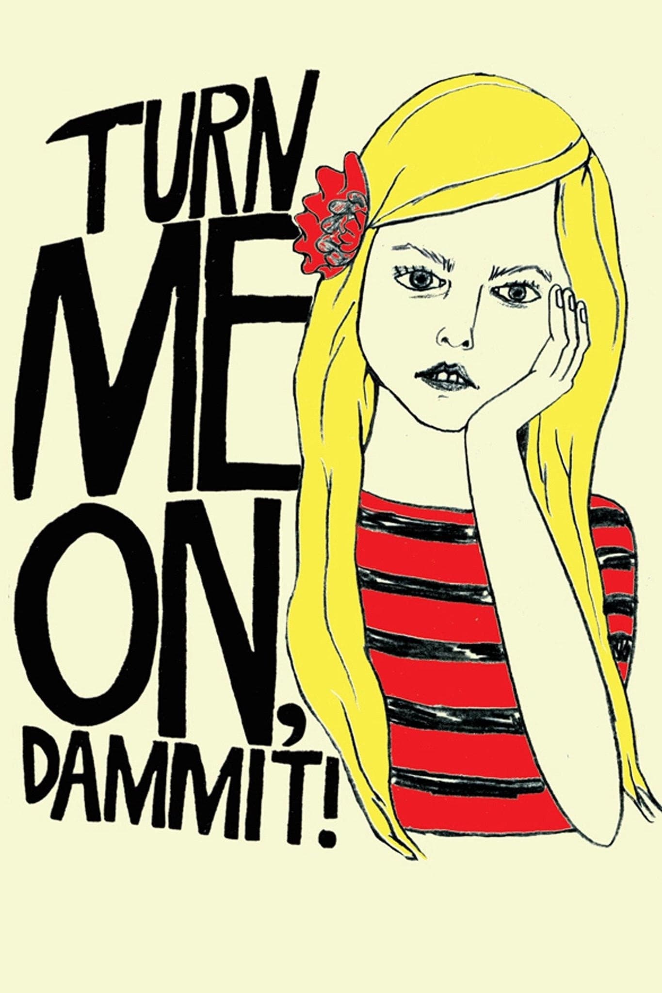 Turn Me On, Dammit! full movie