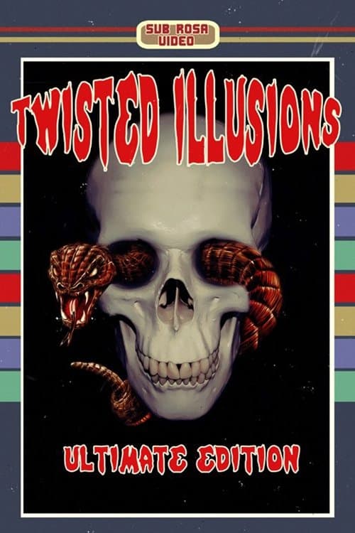 Twisted Illusions full movie