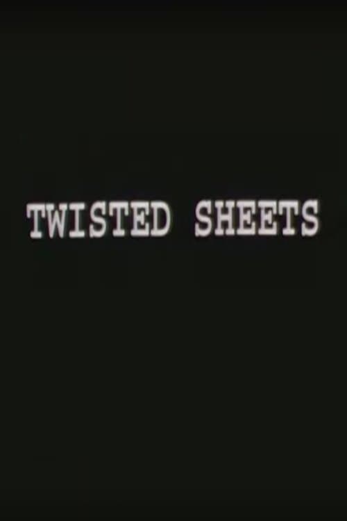 Twisted Sheets full movie