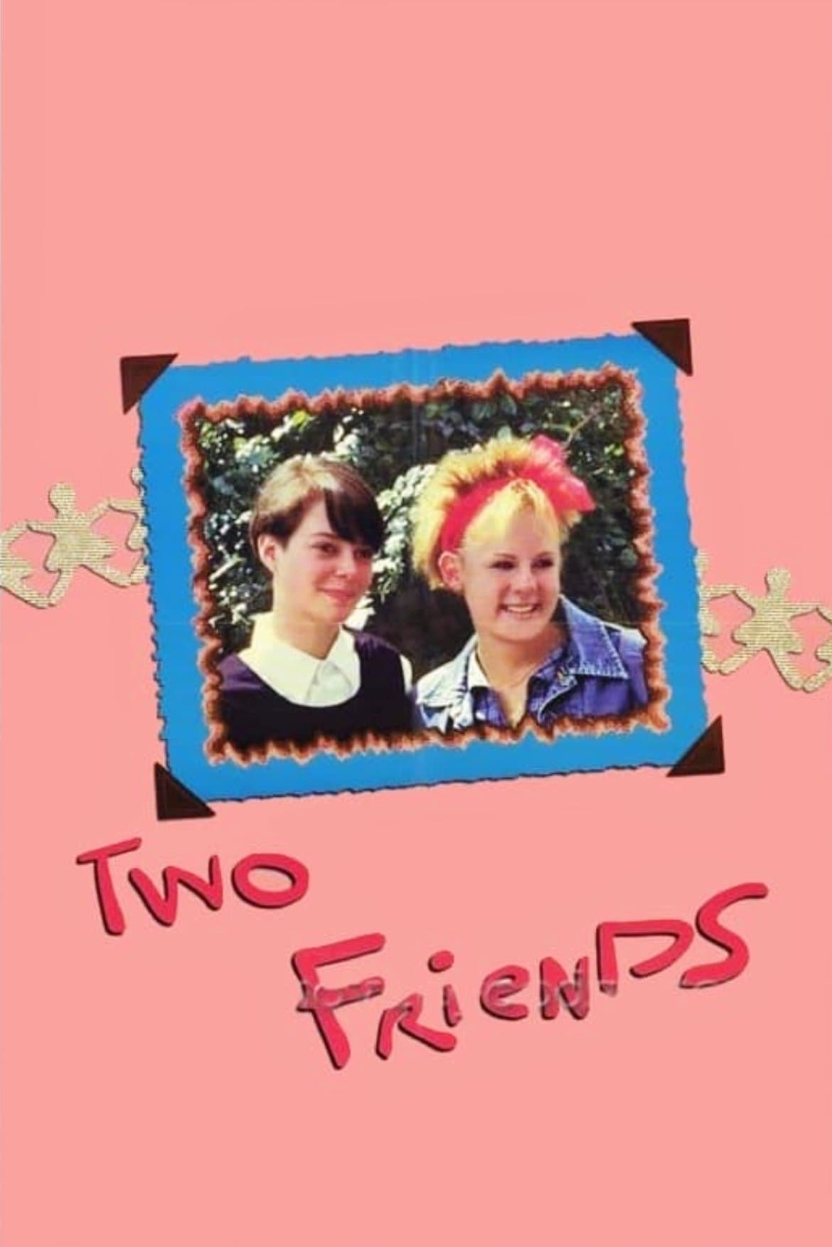 Two Friends full movie