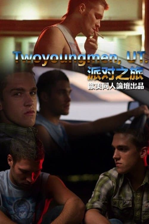 Twoyoungmen, UT. full movie