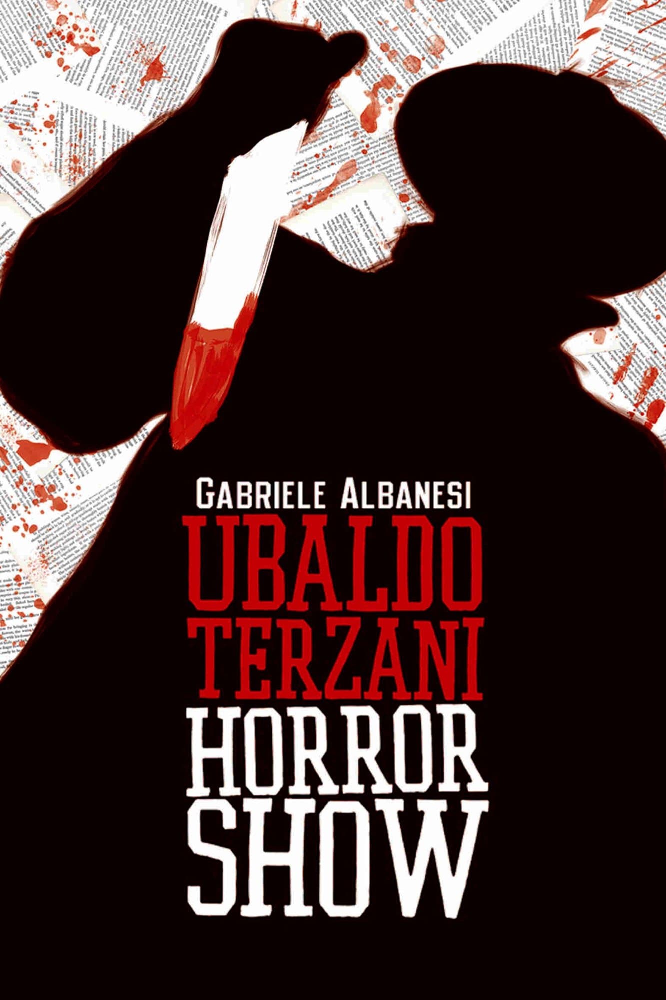 Ubaldo Terzani Horror Show full movie