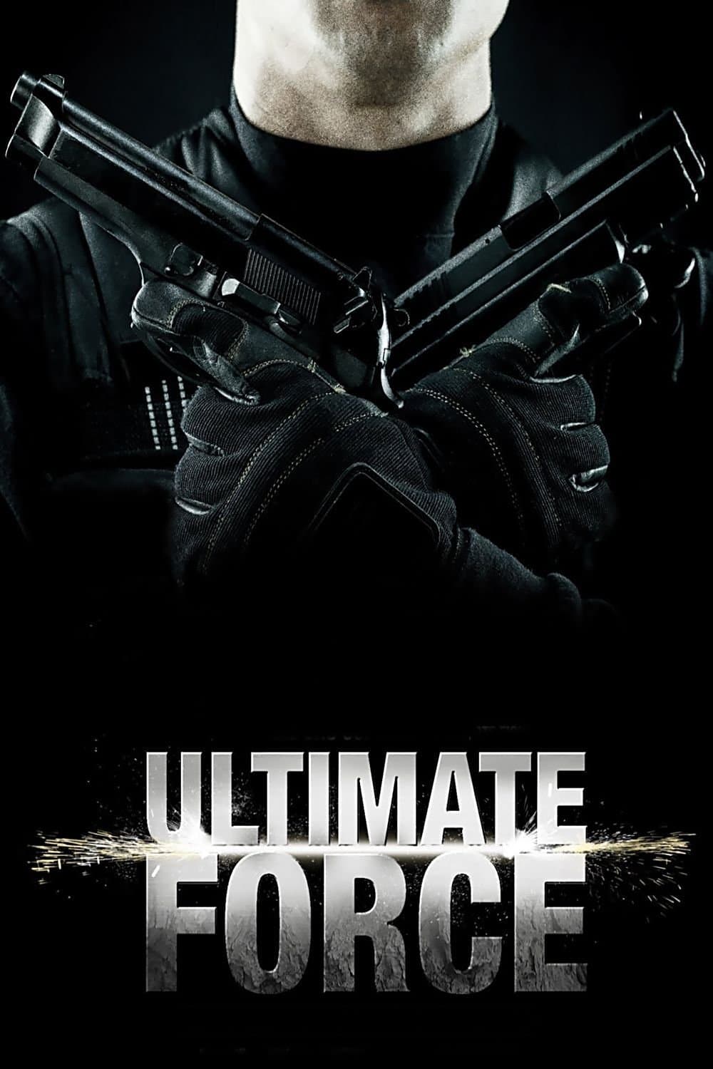 Ultimate Force full movie