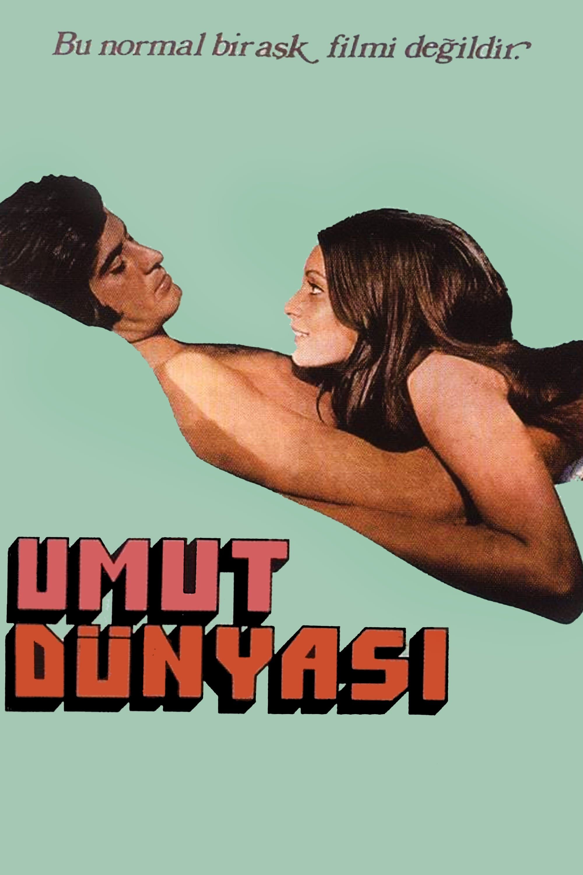 Umut Dünyası full movie