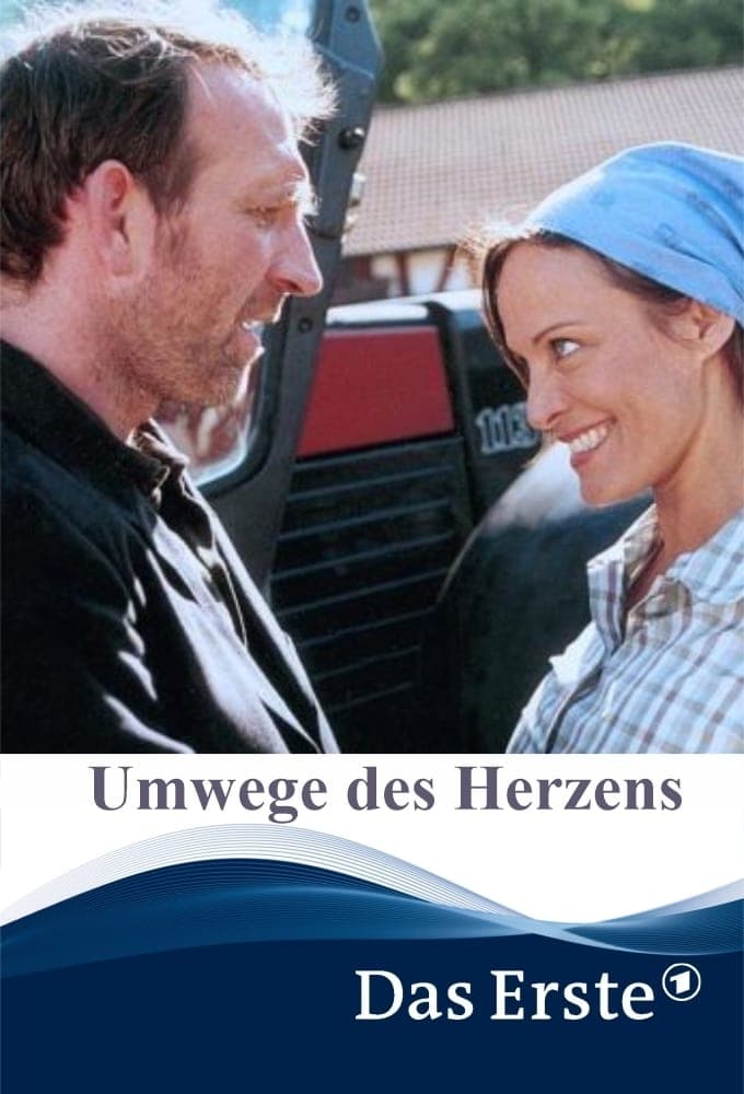 Umwege des Herzens full movie
