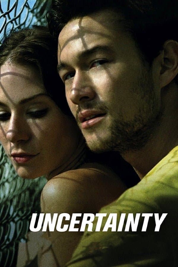 Uncertainty full movie