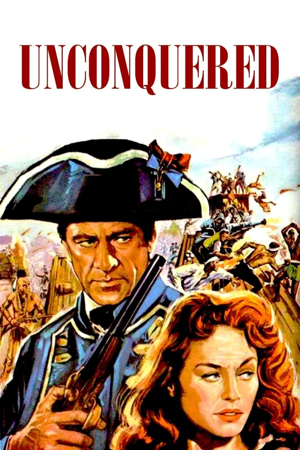 Unconquered full movie