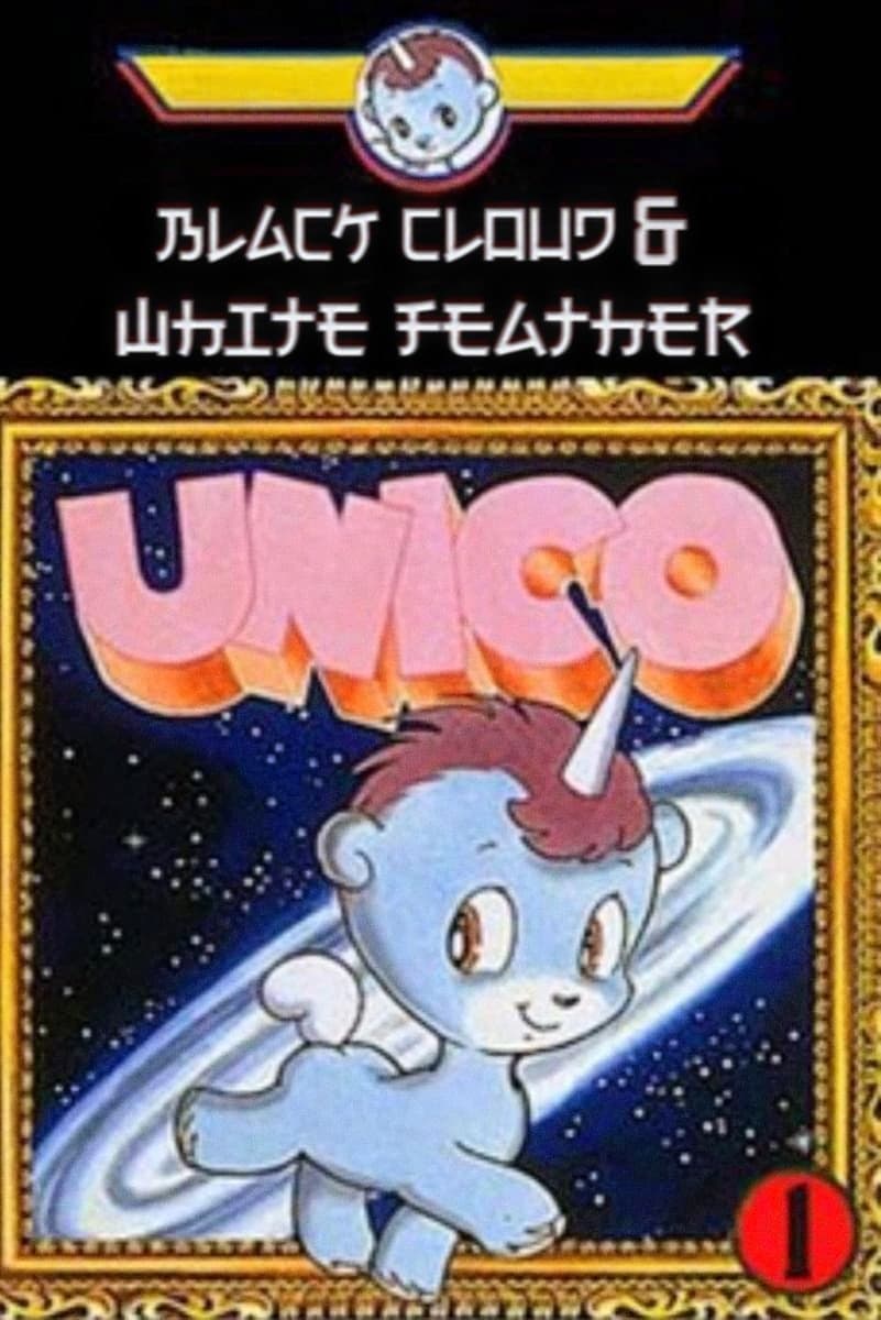 Unico: Black Cloud and White Feathers full movie