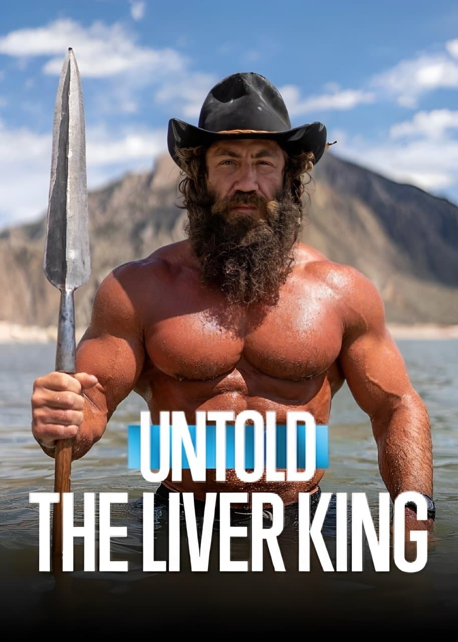 Untold: The Liver King full movie