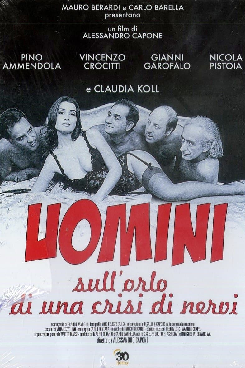 Uomini sull'orlo di una crisi di nervi full movie
