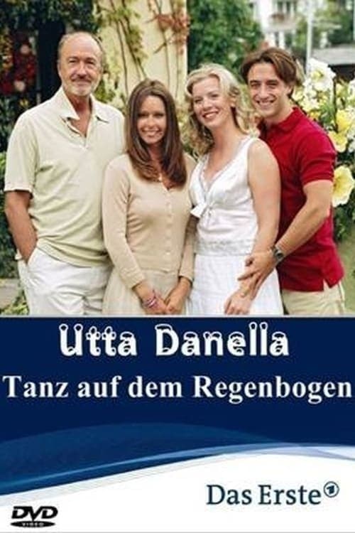 Utta Danella - Tanz auf dem Regenbogen full movie