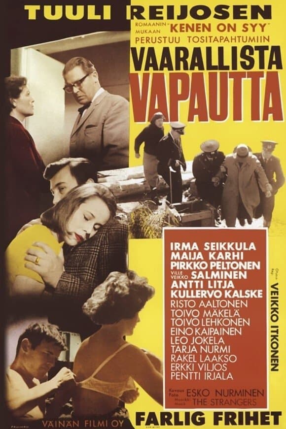 Vaarallista vapautta full movie