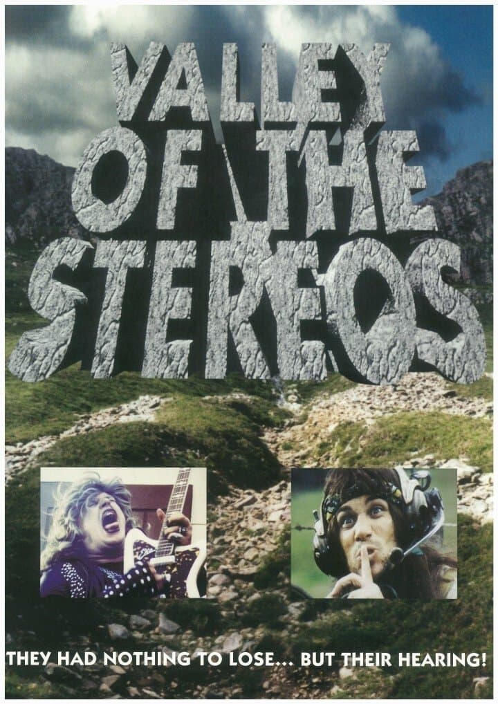 Valley of the Stereos full movie