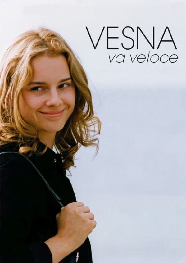 Vesna Goes Fast full movie
