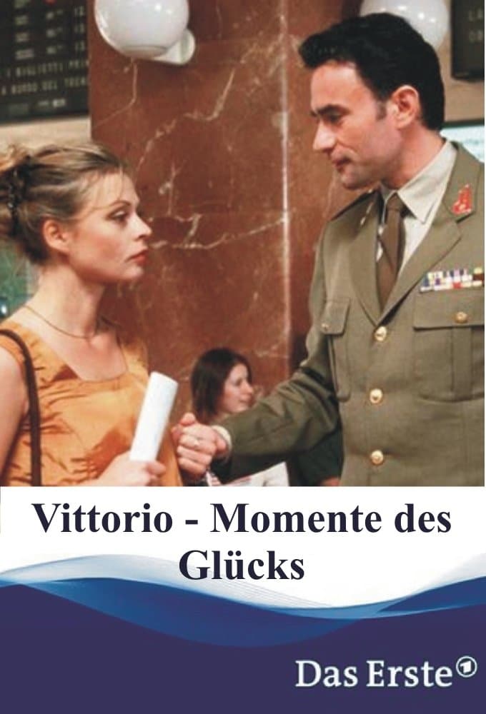 Vittorio - Momente des Glücks full movie