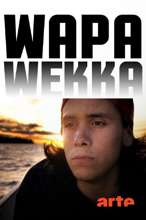 Wapawekka full movie