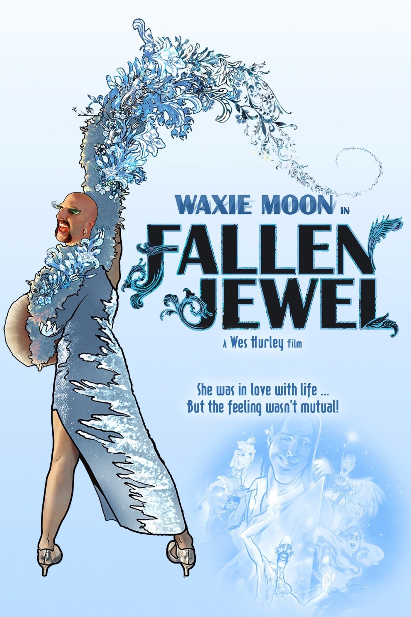 Waxie Moon in Fallen Jewel full movie