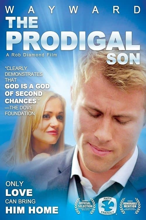 Wayward: The Prodigal Son full movie