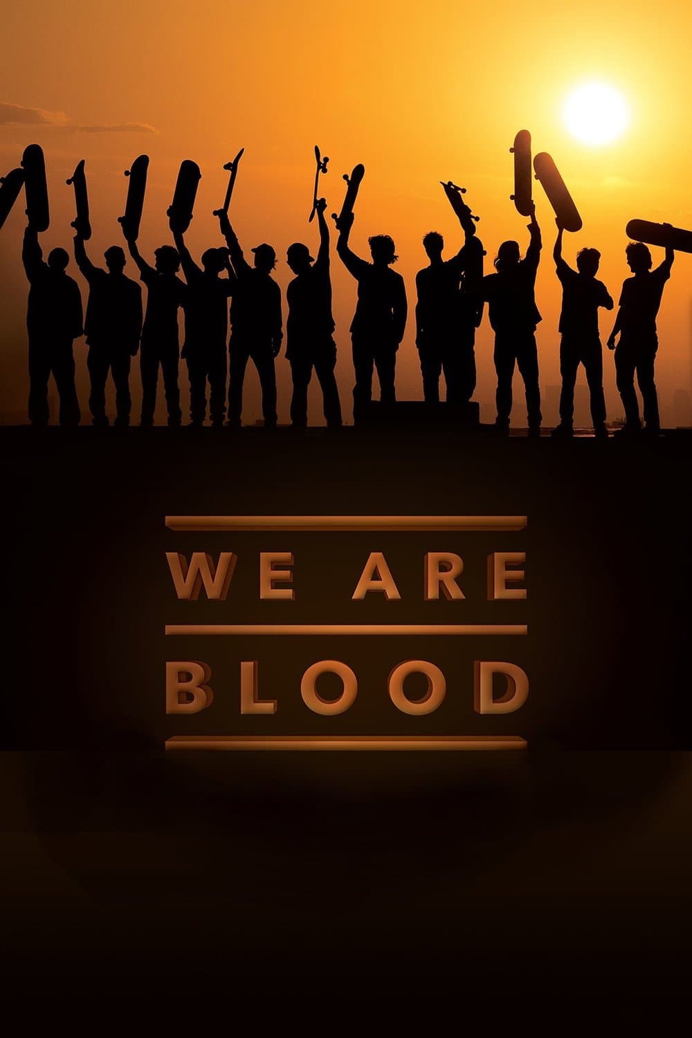We Are Blood full movie