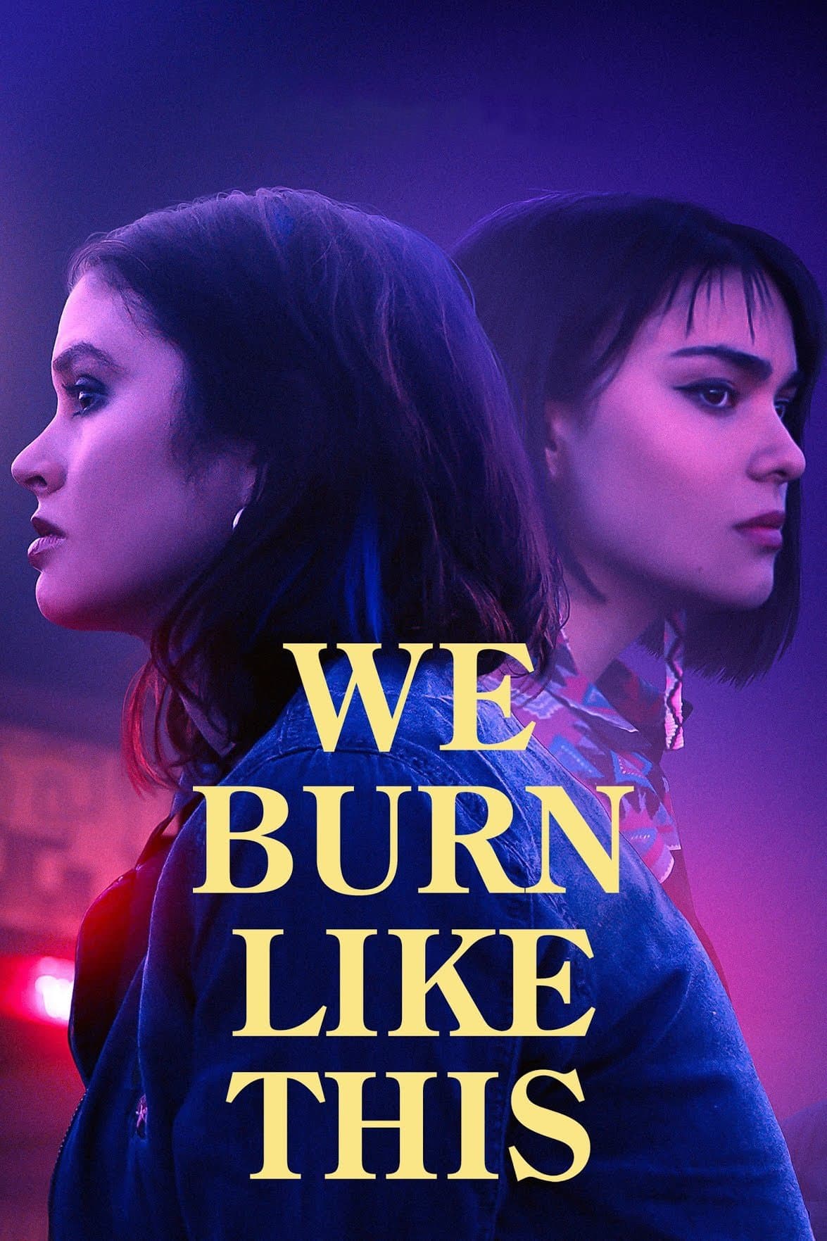 We Burn Like This full movie