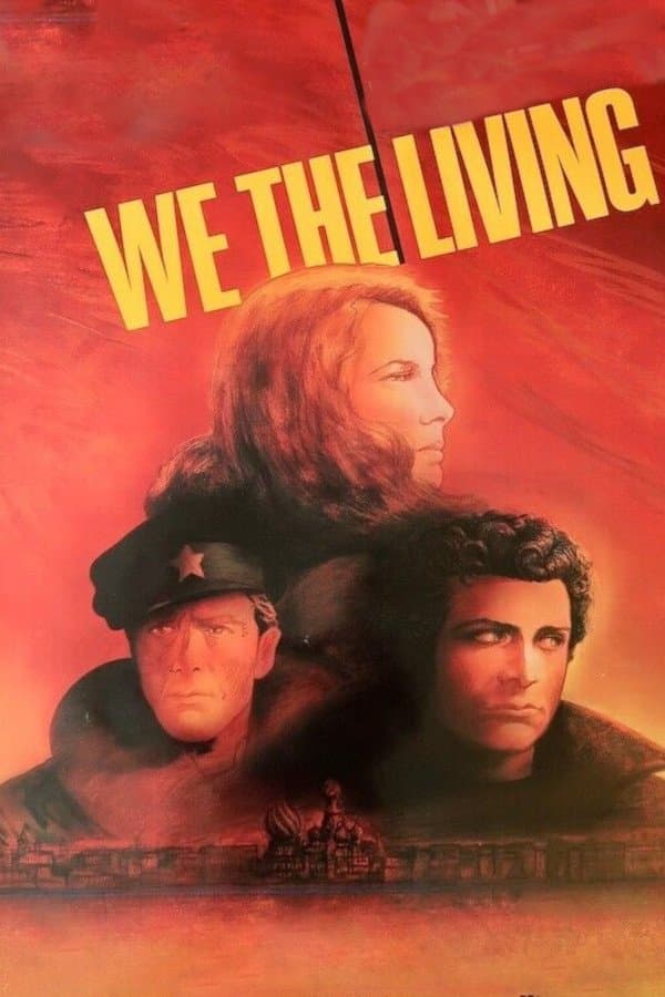 We the Living, Part One full movie