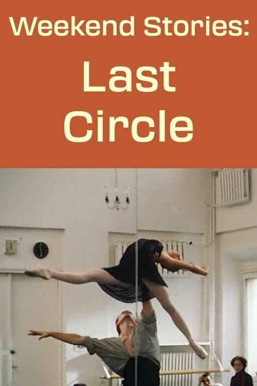 Weekend Stories: The Last Circle full movie
