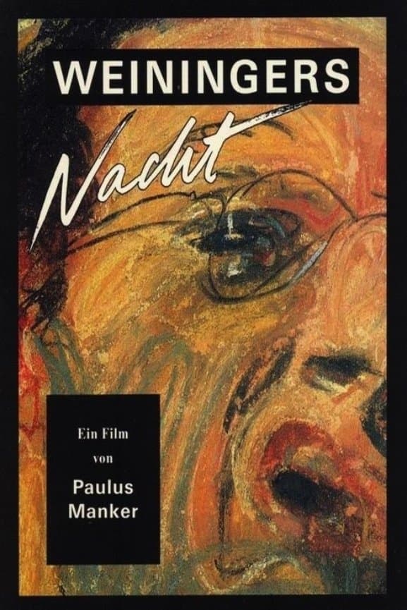 Weininger's Last Night full movie