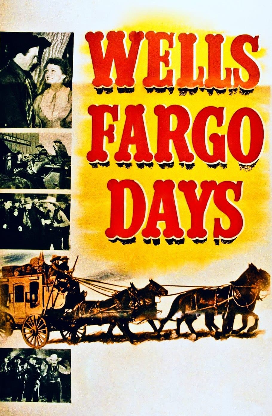 Wells Fargo Days full movie