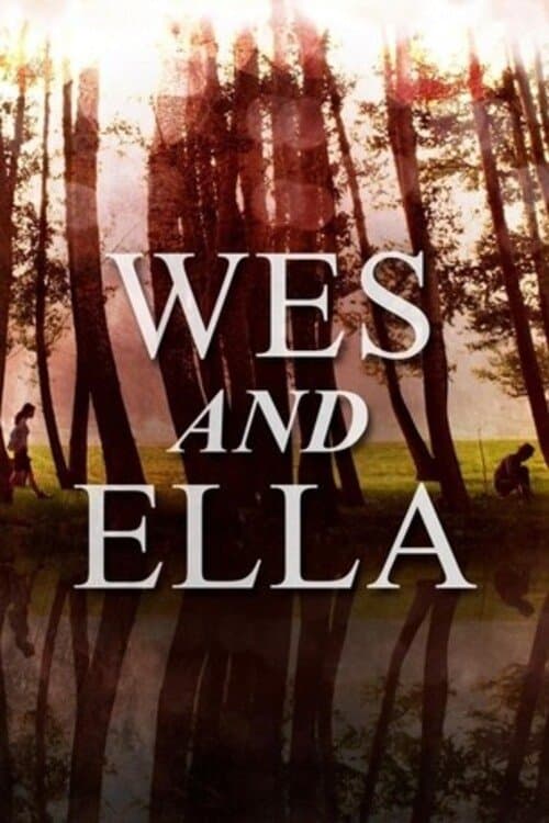 Wes and Ella full movie