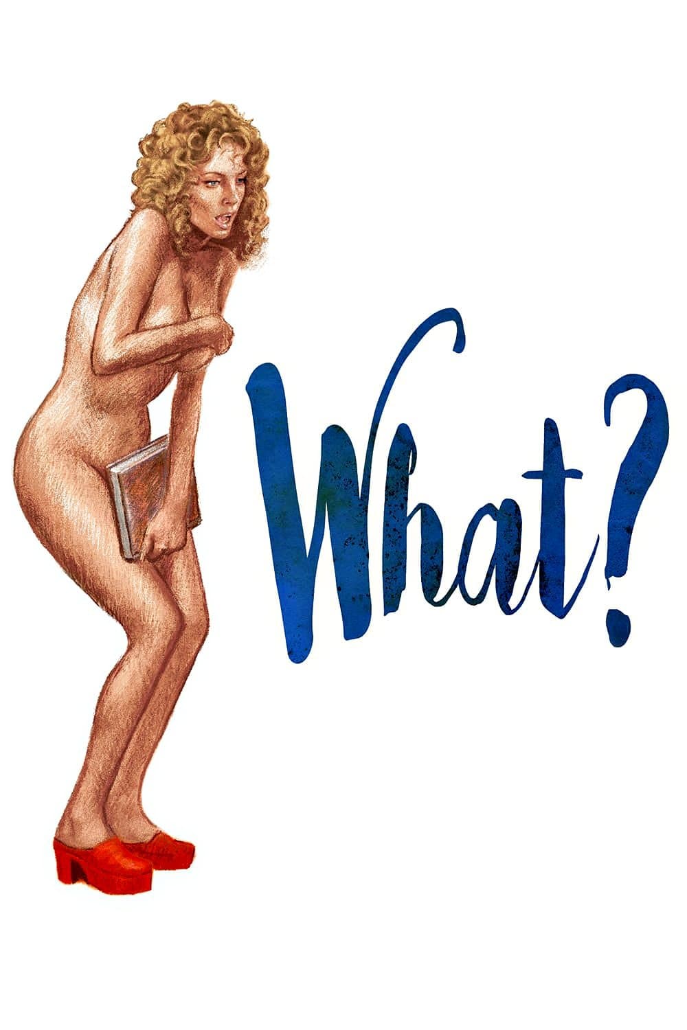 What? full movie