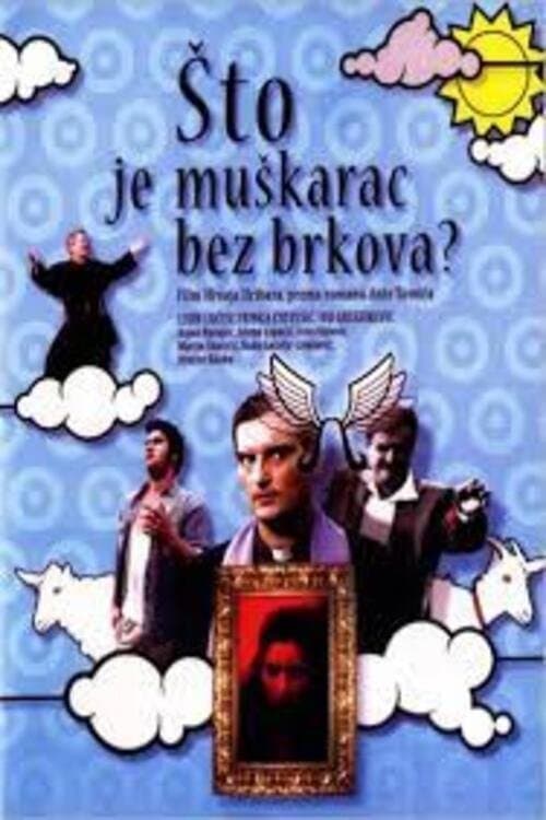 What Is a Man without a Moustache? full movie