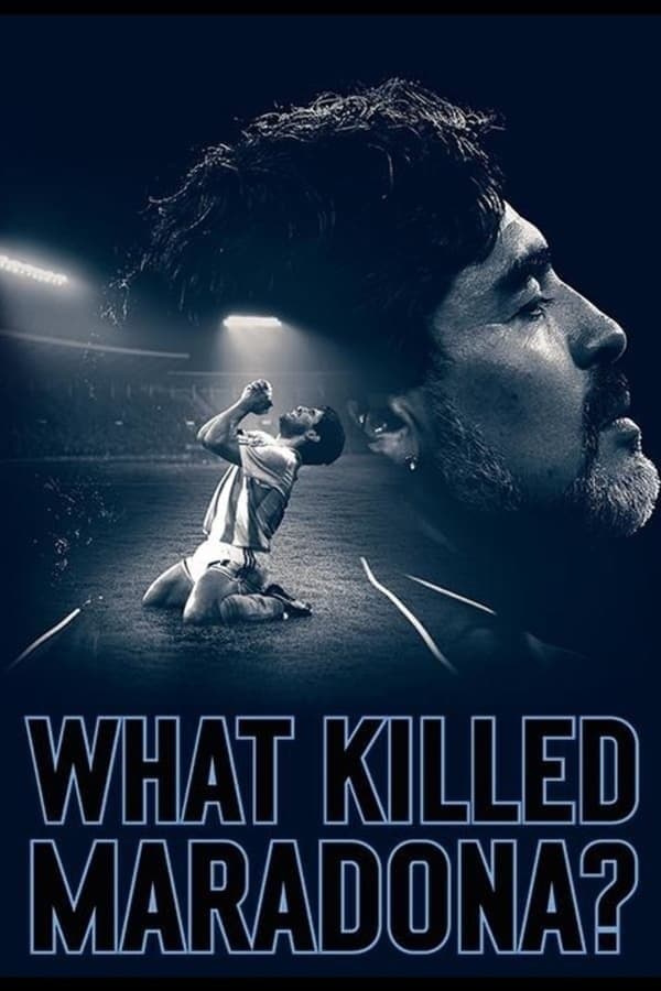 What Killed Maradona? full movie