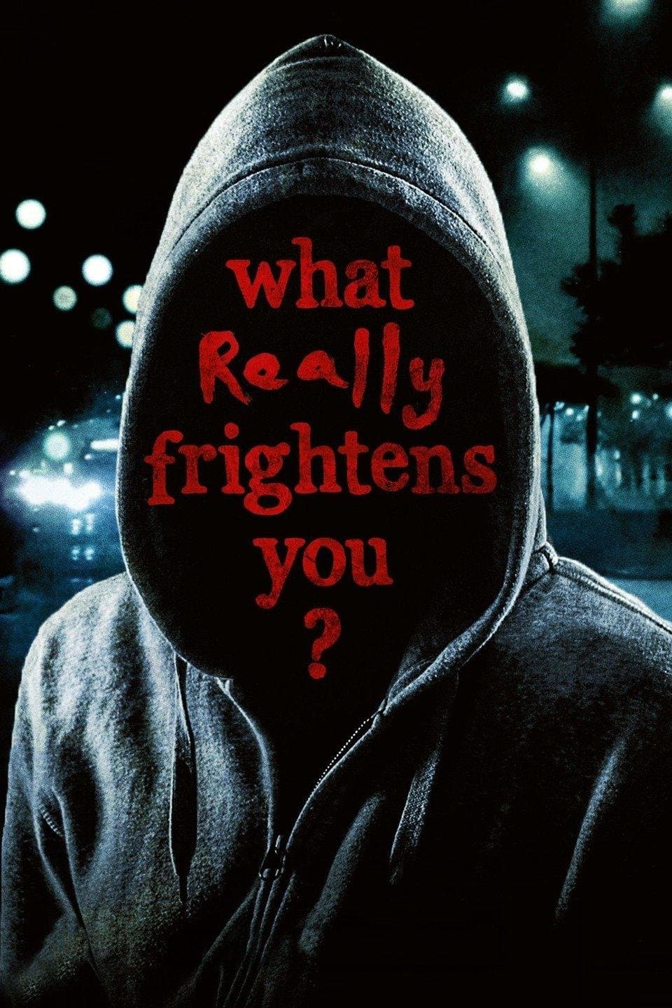 What Really Frightens You? full movie