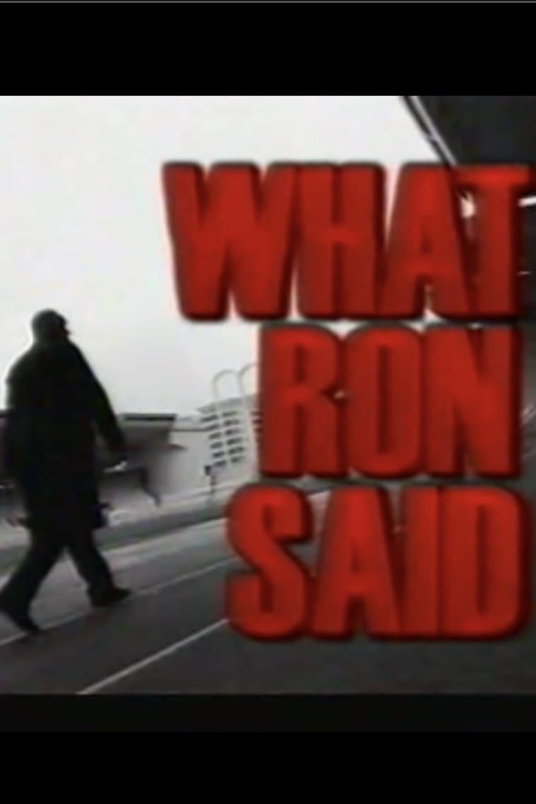 What Ron Said full movie